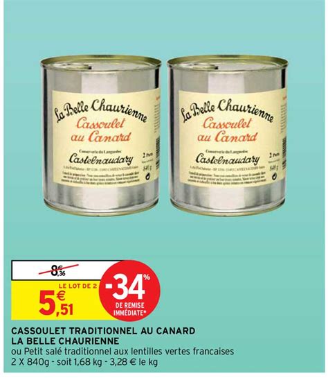 Offre Cassoulet Traditionnel Au Canard La Belle Chaurienne Chez Intermarche