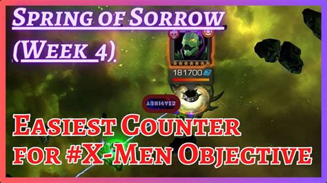 Spring Of Sorrow Easiest Counter For X Men Objective Week 4 MCOC