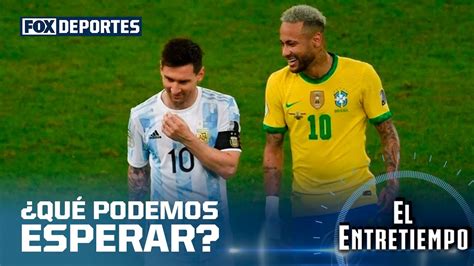 Analizamos El Brasil Vs Argentina Elentretiempo Youtube