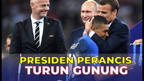 Presiden Perancis Turun Gunung Mbappe Psg YouTube