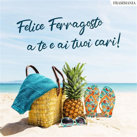 Auguri Di Buon Ferragosto Le Frasi Pi Belle Con Immagini