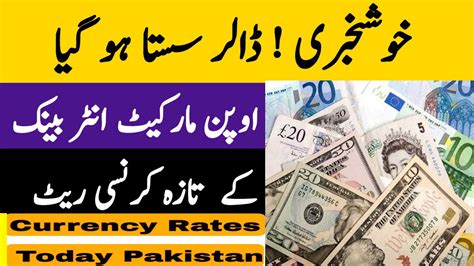 Currency Rate Today In Pakistan Dollar Rate In Pakistan Today