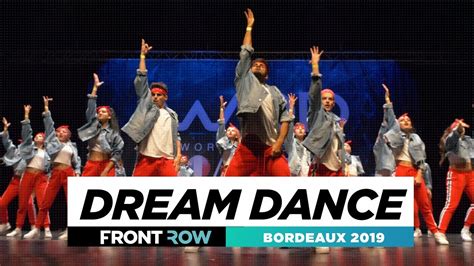 Dream Dance Frontrow Team Division World Of Dance Bordeaux