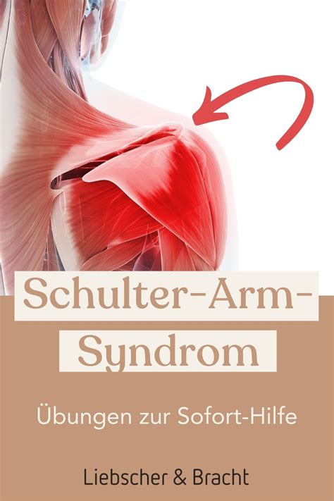 Schulter Arm Syndrom Ursachen Verstehen Schmerzen Loswerden