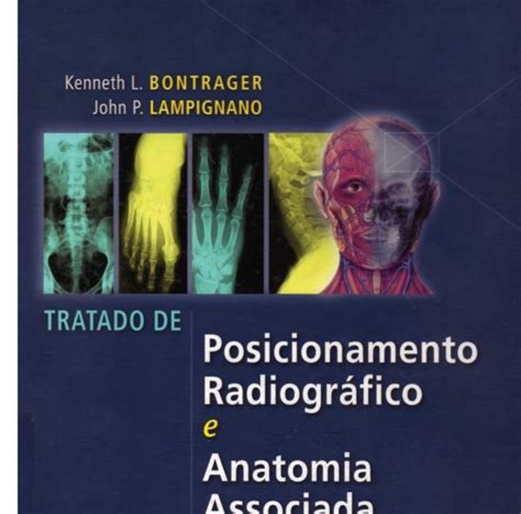 M Dico Pirata Livro Tratado De Posicionamento Radiogr Fico E