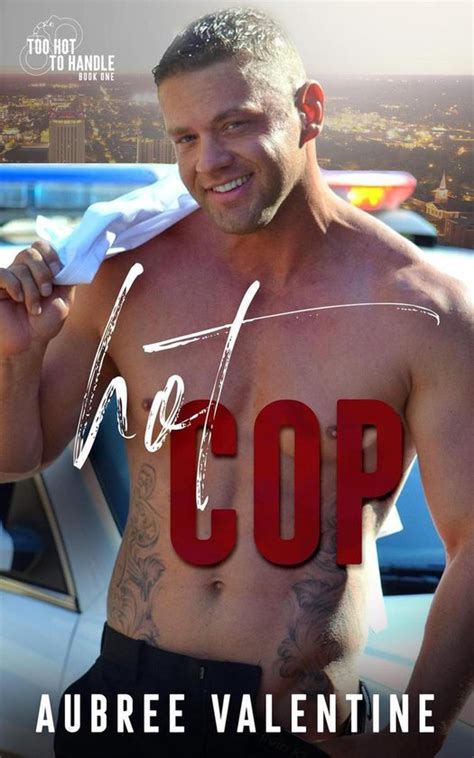 Hot Cop Ebook Aubree Valentine Boeken Bol
