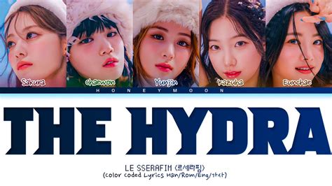 Le Sserafim The Hydra Lyrics 르세라핌 The Hydra 가사 Color Coded Lyrics