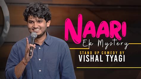 Naari Stand Up Comedy Ft Vishal Tyagi The Habitat Mumbai YouTube