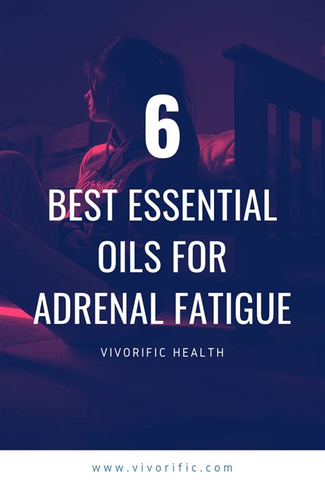 Best Essential Oils For Adrenal Fatigue Artofit