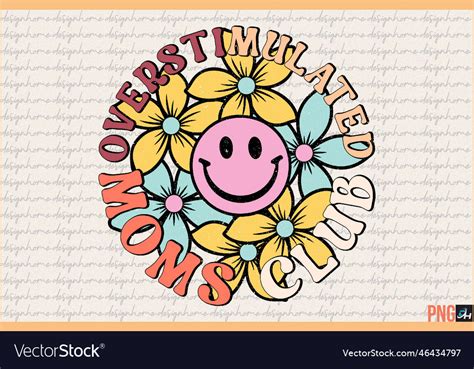 Retro Overstimulated Moms Club Sublimation Vector Image