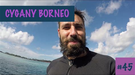 DRUGIE OBLICZE BORNEO PIOTR POLO PRZYWARSKI YouTube