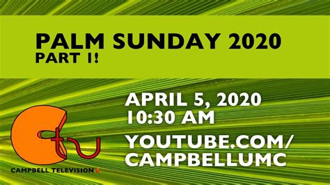 April 5 2020 Worship Palm Sunday Youtube