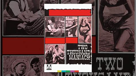 Two Thousand Maniacs YouTube