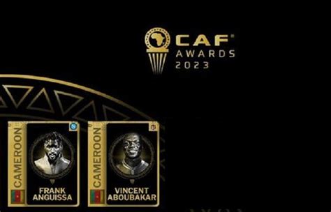 Cameroun Caf Awards Deux Camerounais Dans Liste Des Nomm S