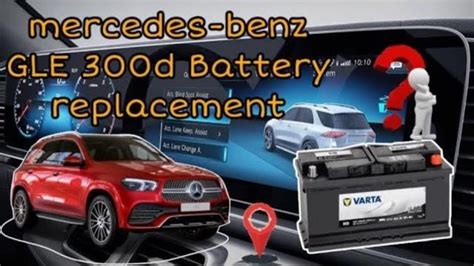 Mercedes Benz GLE 300d Battery Replacement How To Do It Step By Step