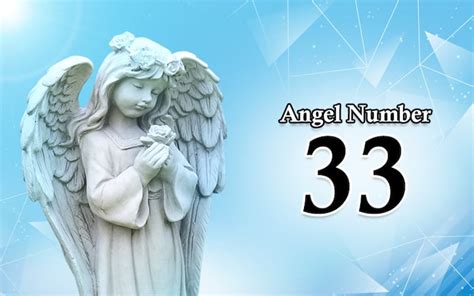 33 Angel Number Meaning, Symbolism and Its Secret (2025)