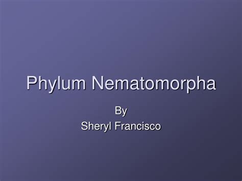 Ppt Phylum Nematomorpha Powerpoint Presentation Free Download Id