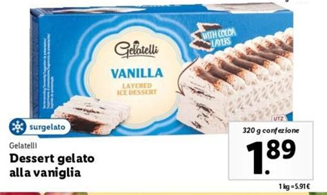 Offerta Gelatelli Dessert Gelato Alla Vaniglia G Nel Volantino Di Lidl