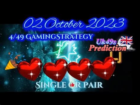 Lj S Uk49s Lunchtime Teatime Prediction 02 10 2023 UK 49 02