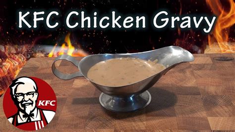 Kfc Chicken Gravy Recipe The Bbq Chef Youtube