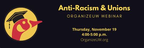 Anti Racism And Unions Organize Uwaterloo