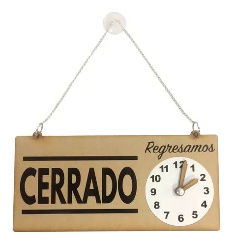 Letrero Abierto Cerrado Reloj Manual Puerta Regresamos En