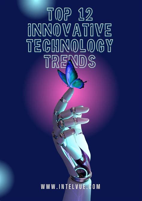 The Top 12 Innovative Technology Trends For 2023 Beyond Artofit