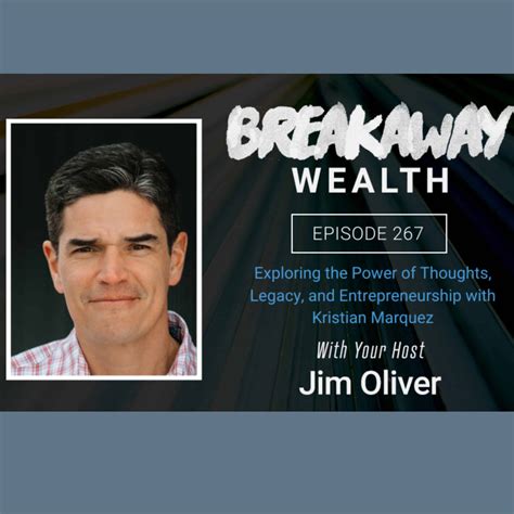 breakaway wealth podcast  kristian marquez