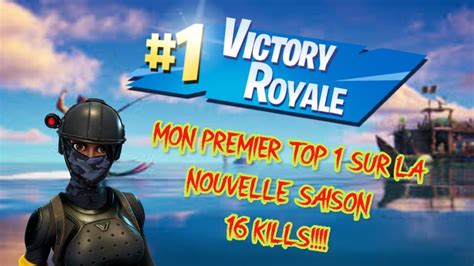 Mon Premier Top 1 Sur La Nouvelle Saison 3 De Fortnite Top 1 16 Kills Youtube