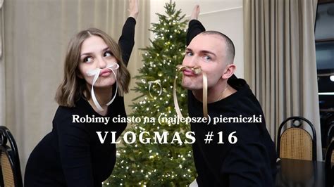 VLOGMAS 16 Robimy Ciasto Na Najlepsze Pierniczki YouTube