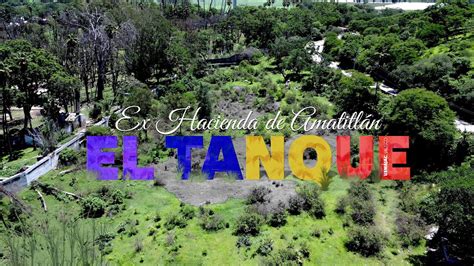 Tanque seco Ex Hacienda Amatitlán Usmajac Jalisco YouTube