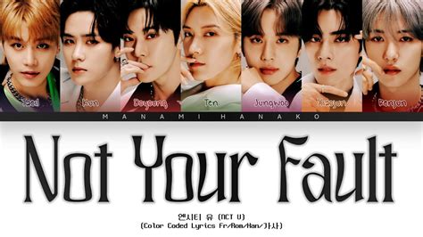 Vostfr Nct U Not Your Fault Color Coded Lyrics Fran Ais