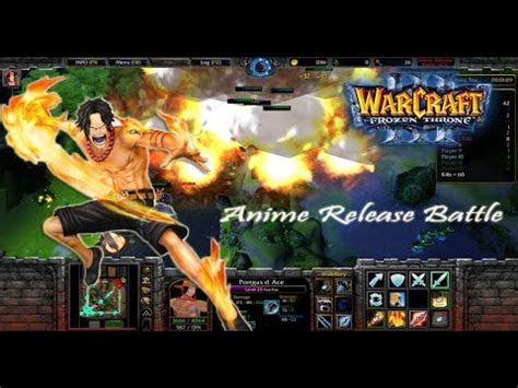 Ace Gameplay Limit Kill Mode Warcraft Anime Maps Youtube