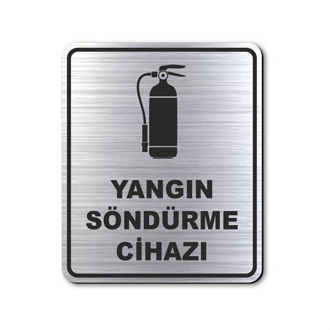 Yangın Söndürme Cihazı Kapı Uyarı Yönlendirme Levhası Fiyatları ve