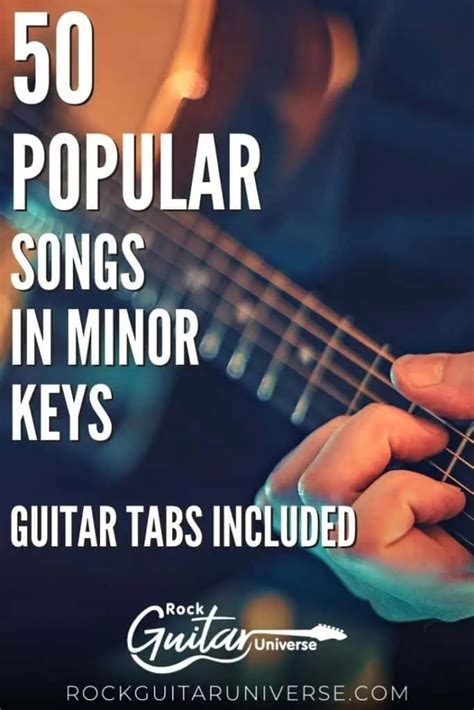 50 Popular Songs In Minor Keys – Guitar Tabs Included – Rock Guitar ...