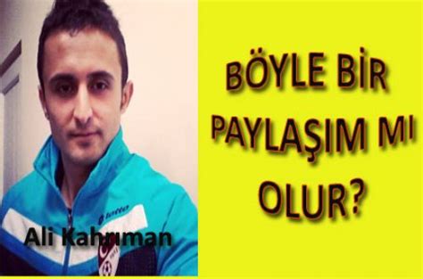 YOK BÖYLE BİR PAYLAŞIM