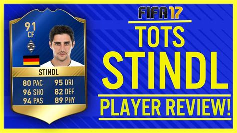 FIFA 17 TOTS LARS STINDL 91 PLAYER REVIEW FIFA 17 ULTIMATE TEAM