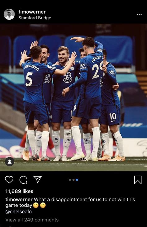 Timo Werner in instagram “what a disappointment not to win this game😐😐” : r/chelseafc