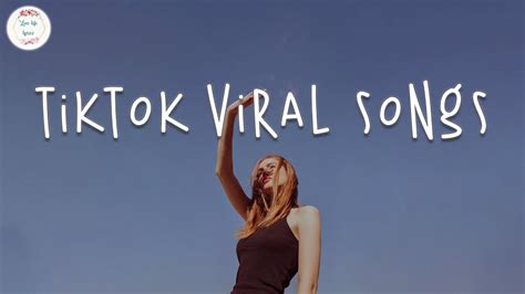 Tiktok Viral Songs Trending Tiktok Songs Viral Hits Youtube