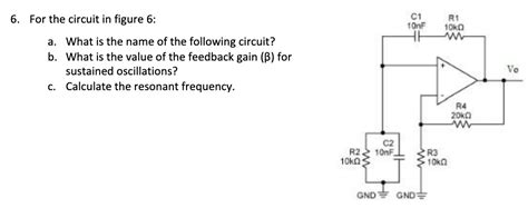 Solved Please Help Solve Asap 6 For The Circuit In Figure 6 C1 R1