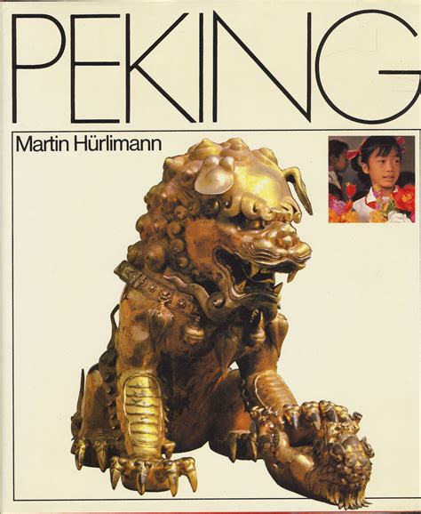 Peking und seine Geschichte von Martin Hürlimann garuda books peter