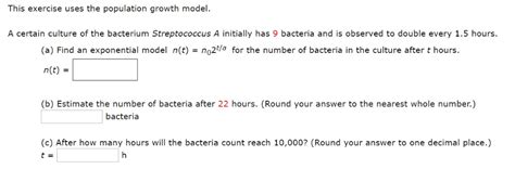 Solved This Exercise Uses The Population Growth Model A Chegg