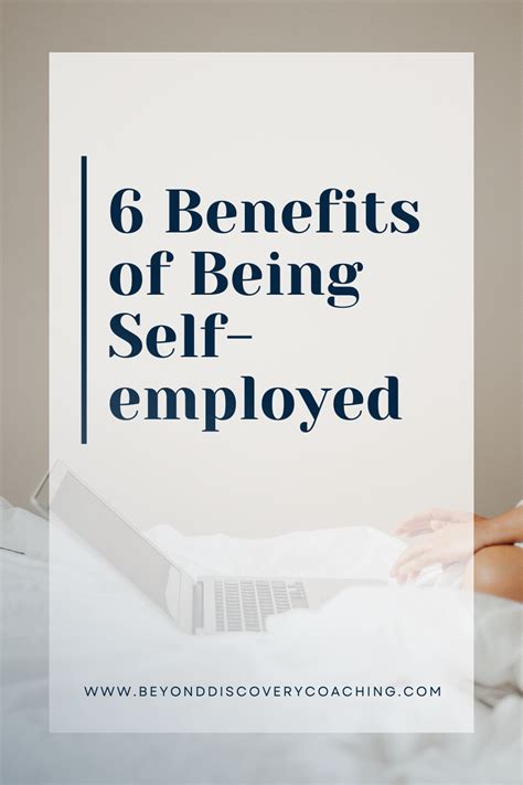 6 Benefits Of Being Self Employed — Beyond Discovery Coaching