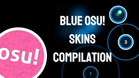Blue Osu Skins Compilation Youtube