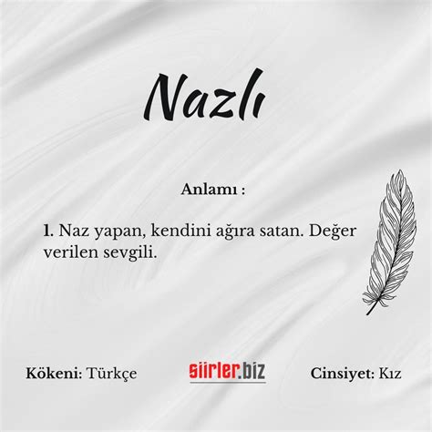 Nazl Sminin Anlam Nedir Siirler Biz