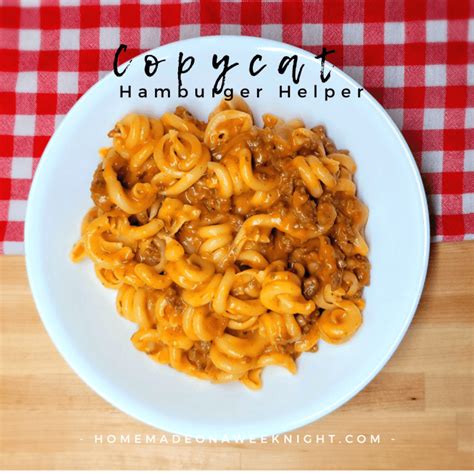 Copycat Hamburger Helper Homemade On A Weeknight