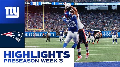 Highlights Giants Vs Patriots Preseason Week 3 New York Giants