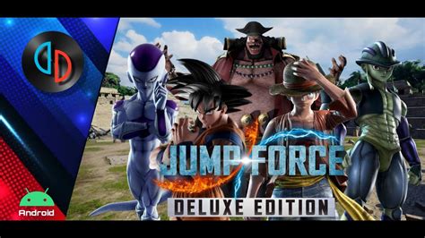 JUMP FORCE Deluxe Edition Full Update DLC Yuzu Build NCE Android