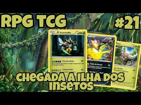 Rpg TCG 3 Temp 21 Chegada A Ilha Dos Insetos YouTube