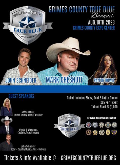 Grimes County True Blue Banquet With Mark Chestnutt John Schneider